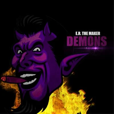 Demons 专辑 E.R. the Maker/Darrein Safron/Big$p