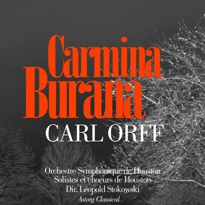 Carl Orff : Carmina Burana (1959 Original Recording Remastered) 專輯 Léopold Stokowski/Orchestra del teatro Metropolitan/Franco Corelli/Birgit Nilsson