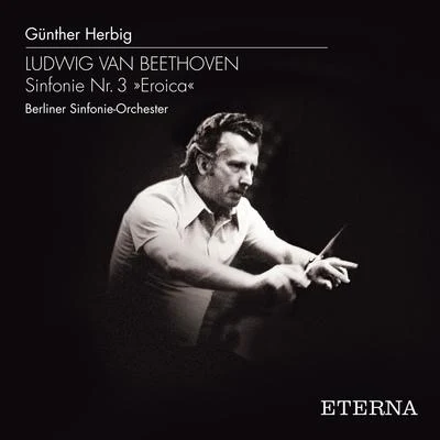 Günther HerbigBBC Philharmonic Orchestra Beethoven: Symphony No. 3 "Eroica"