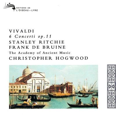 Vivaldi: 6 Concerti, Op.11 專輯 Academy of Ancient Music/Grace Davidson