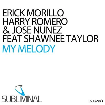 My Melody 專輯 Erick Morillo