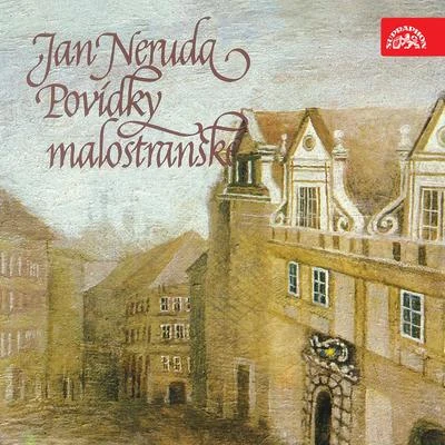 Neruda: Povídky malostranské 專輯 Zdeněk Štěpánek