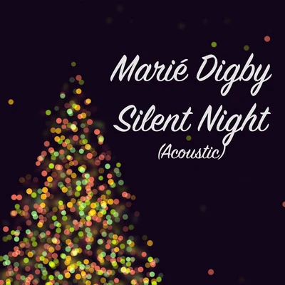 Silent Night (Acoustic) 專輯 Marié Digby