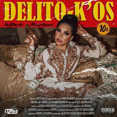 Delito 專輯 Kid Gallo/Amador/Kenia Os/Alan Jacques