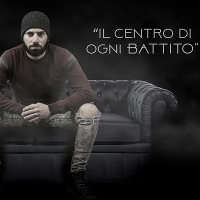 Il Centro di Ogni Battito (feat. Luigi Sica) 專輯 The Genius