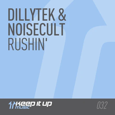 Rushin 專輯 Dillytek