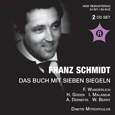 SCHMIDT, F.: Buch mit sieben Siegeln (Das) (The Book with Seven Seals) (Gueden, Malaniuk, Vienna Philharmonic, Mitropoulos) (1957-1959) 專輯 Ernest Macmillan/Dimitri Mitropoulos/Concertgebouw Orchestra/Glenn Gould/Toronto Symphony Orchestra