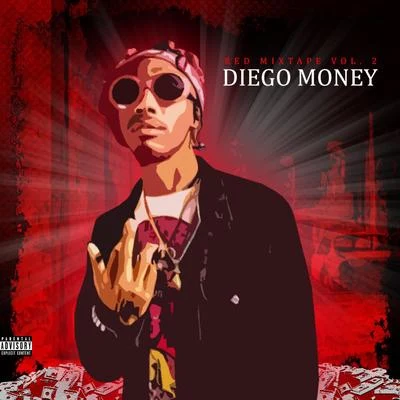 Red Mixtape Vol. 2 专辑 Diego Money