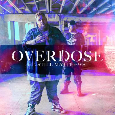 Overdose 專輯 Jelly Roll