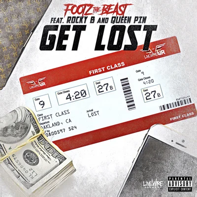 Get Lost (feat. Rocky B & Queen Pin) 專輯 R.O.M/Footz the Beast