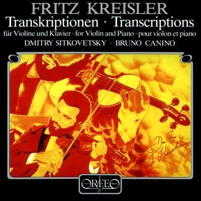 Transcriptions for Violin and Piano - TARTINI, G.MOZART, W.A.KREISLER, F.WIENIAWSKI, H. (Kreisler Transcriptions) (Sitkovetsky, Canino) 專輯 Dmitry Sitkovetsky