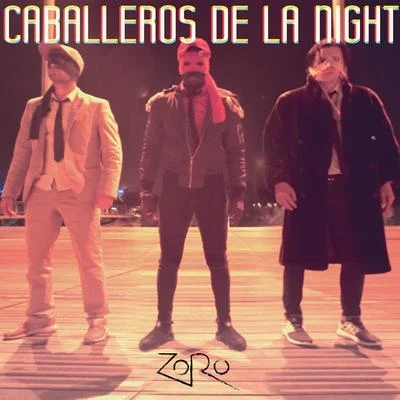 ZoroSimi Caballeros de la Night