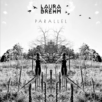 Parallel 專輯 Laura Brehm/Feint