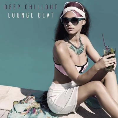 Ibiza 2016Summer 2017 Deep Chillout Lounge Beat - Compilation of Ambient Electronic Hits Perfect for Summer Party, Elevative Dance, Leave the Future Behind, A Thrill of Ant