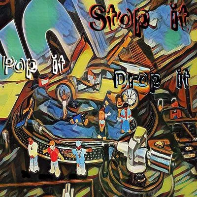 Stop It Pop It Drop It 專輯 DJ Punish