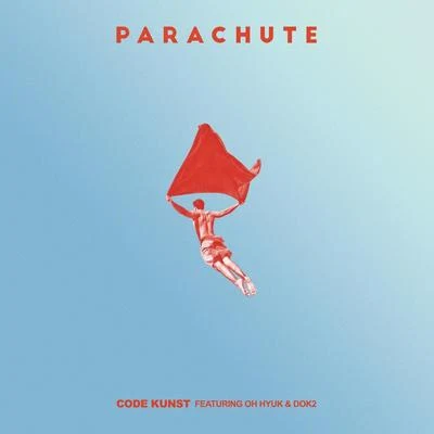 PARACHUTE 专辑 Code Kunst