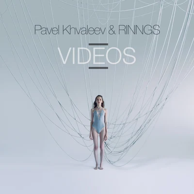 Videos 專輯 Pavel Khvaleev