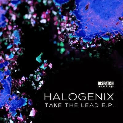 Take the Lead EP 專輯 Halogenix/Alix Perez