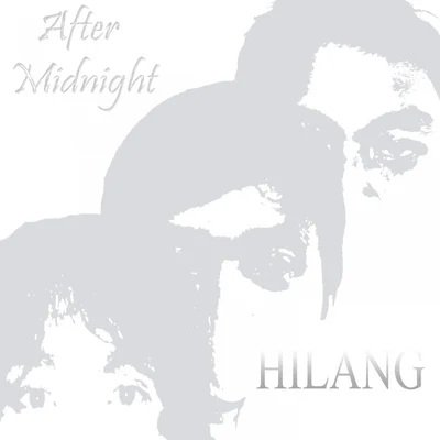 Hilang 專輯 After Midnight/鄭慧智