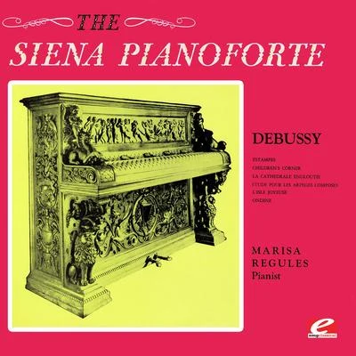 Debussy: On the Siena Pianoforte (Digitally Remastered) 專輯 Claude Debussy/James Wright Webber