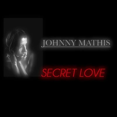 Secret Love 專輯 Johnny Mathis