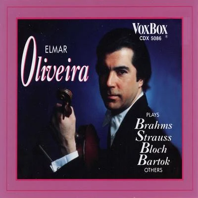 Elmar Oliveira Plays Brahms, Strauss, Bloch, Bartók & Others 專輯 Leon Botstein/Elmar Oliveira/London Philharmonic Orchestra