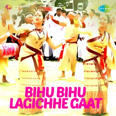 Bihu Geet 专辑 Dr. Bhupen Hazarika/Kishore Kumar