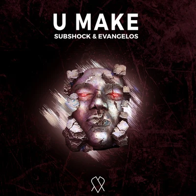 U MAKE 专辑 Subshock & Evangelos