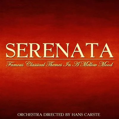 Serenata Famous Classical Themes in a Mellow Mood 专辑 The New Symphony Orchestra