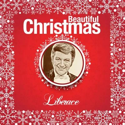 Beautiful Christmas 专辑 Liberace