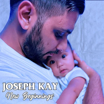 New Beginnings 专辑 Joseph Kay