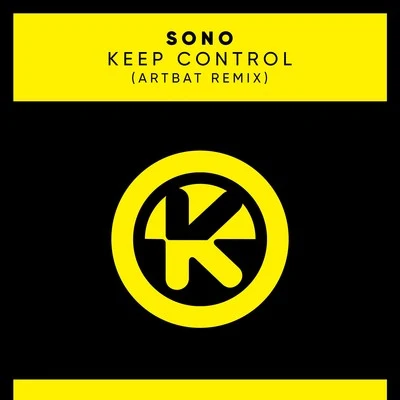 Keep Control (ARTBAT Remix) 專輯 Sono