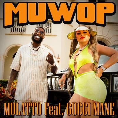 Mulatto Muwop