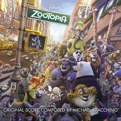 Zootopia (Original Motion Picture Soundtrack) 專輯 J.J. Abrams/Chris Tilton/Michael Giacchino