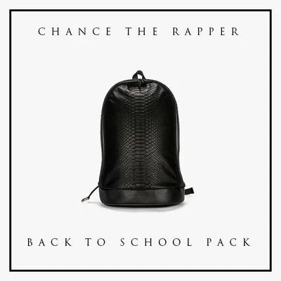 Back To School Pack 專輯 Chance the Rapper