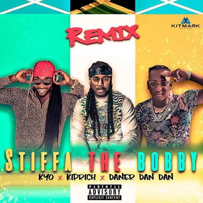 Stiffa the Bobby (Remix) 專輯 Dovey Magnum/Kiprich