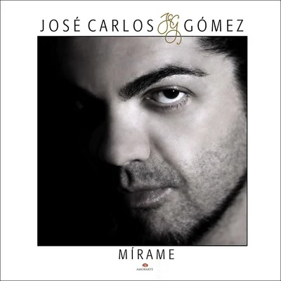 Mírame 專輯 José Carlos Gómez/Miguel Poveda