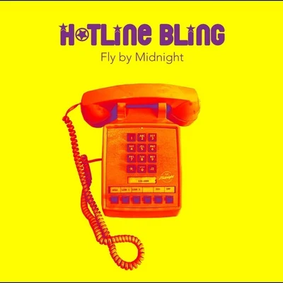 Hotline Bling 专辑 Fly by Midnight/Buzz Low