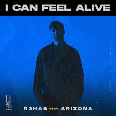 I Can Feel Alive (feat. A R I Z O N A) 專輯 A R I Z O N A