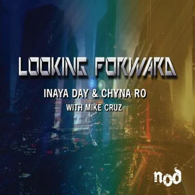 Looking Forward 專輯 Inaya Day