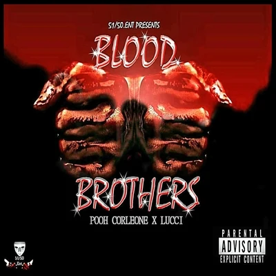 Blood Brothers 专辑 LUCCI/Slim Kofi