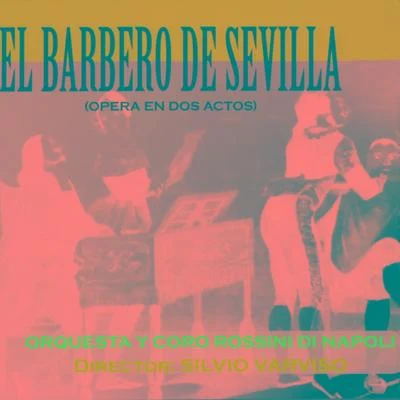 El Barbero de Sevilla. Opera en Dos Actos 专辑 Ensemble Six/Gioachino Rossini