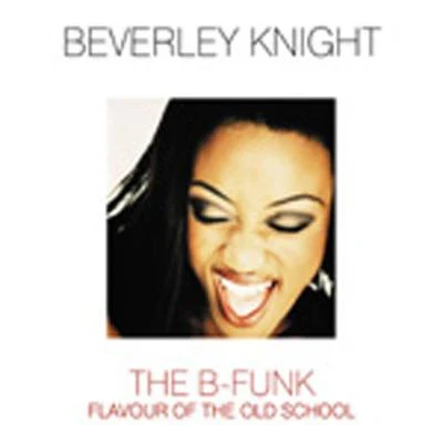 The B-Funk 專輯 Beverley Knight/Roachford