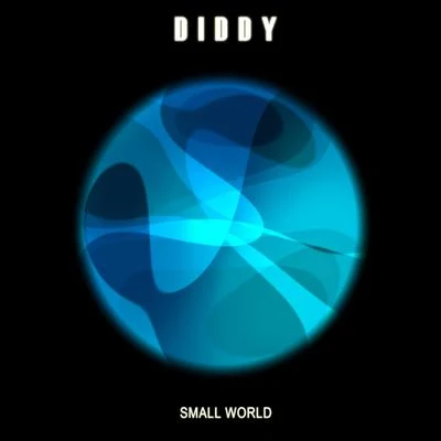 DiddyFrenchRozay Small World