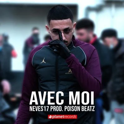 Avec Moi 專輯 Neves17/Poison Beatz