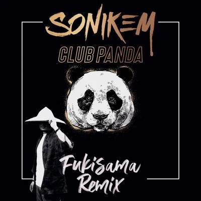 Club Panda (Fukisama Remix) 专辑 Laz/Sonikem