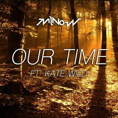 Our Time (feat. Kate Wild) 專輯 Kate Wild/Tom Hall