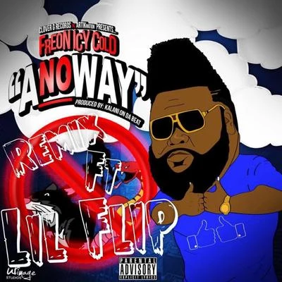 Anoway Remix (feat. Lil Flip) 專輯 Lil Flip/Absent