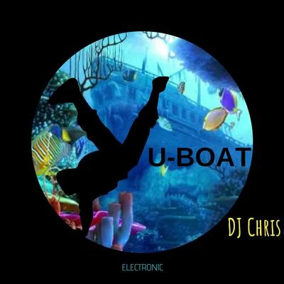 U-BOAT 专辑 Dj Chris/Sunset Session Group