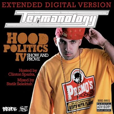 Termanology Hood Politics IV: Show and Prove